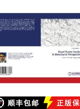 预订 Dead Poets Society A Structural Perspective [9783659931796]