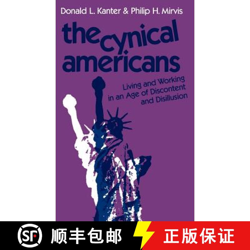 【2-3周达】Cynical Americans - Living and Working in an Age of Discontent and Disillusion: Living and... [9781555421502]