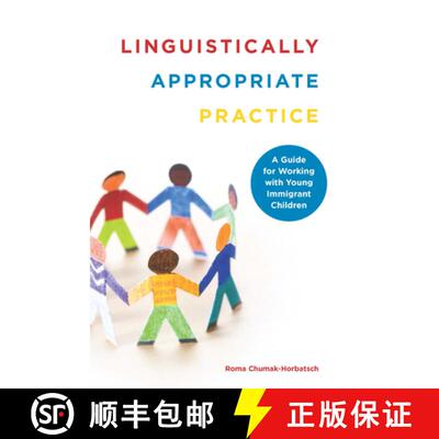【3-4周达】Linguistically Appropriate Practice – A Guide for Working with Young Immigrant Children [9781442603806]