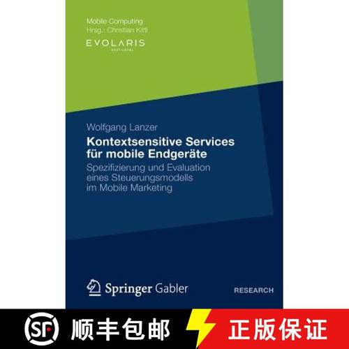 【3-4周达】Kontextsensitive Services Für Mobile Endgeräte: Spezifizierung Und Evaluation Eines Steu... [9783834936097]