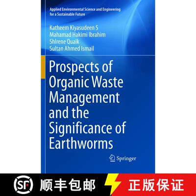 【3-4周达】Prospects of Organic Waste Management and the Significance of Earthworms [9783319796635]