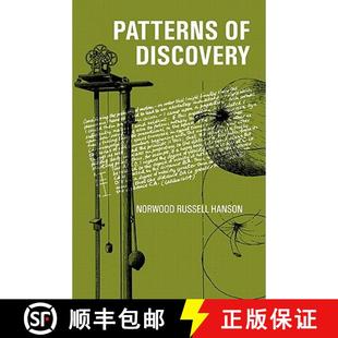 【3-4周达】Patterns of Discovery: An Inquiry Into the Conceptual Foundations of Science [9780521092616]
