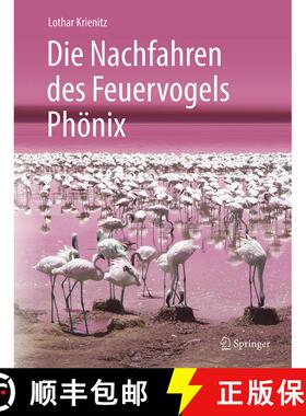 【3-4周达】Die Nachfahren des Feuervogels Phoenix [9783662565858]
