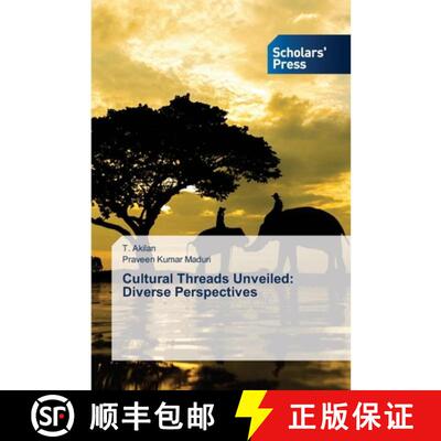 预订 Cultural Threads Unveiled: Diverse Perspectives [9783639714074]
