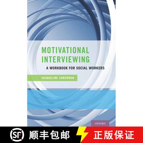 【3-4周达】Motivational Interviewing: A Workbook for Social Workers [9780199332212]