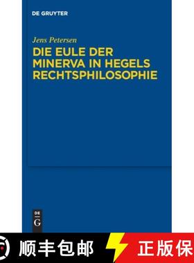 【3-4周达】Die Eule der Minerva in Hegels Rechtsphilosophie [9783899497786]
