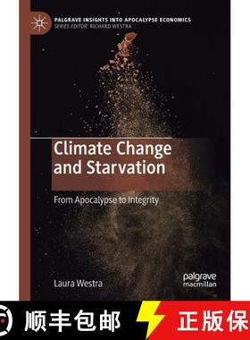 【3-4周达】Climate Change and Starvation : From Apocalypse to Integrity [9783030421267]