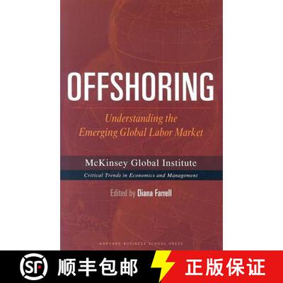 【3-4周达】精装 Offshoring: Understanding the Emerging Global Labor Market [9781422110072]
