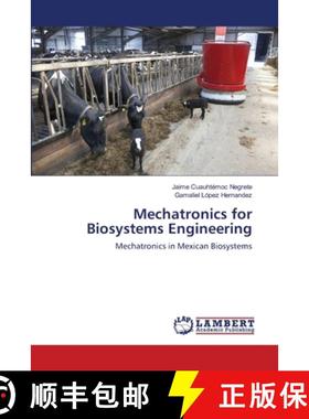 预订 Mechatronics for Biosystems Engineering [9786138390473]