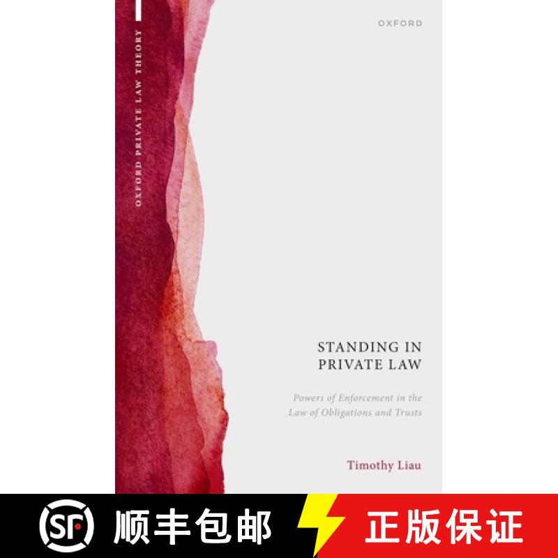 【3-4周达】Standing in Private Law: Powers of Enforcement in the Law of Obligations and Trusts [9780192869661]