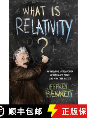 预订 What Is Relativity?: An Intuitive Introduction to Einstein's Ideas, and Why They Matter [9780231167260]
