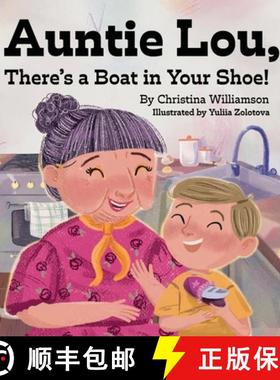 【3-4周达】Auntie Lou, There's a Boat in Your Shoe! [9781662951428]