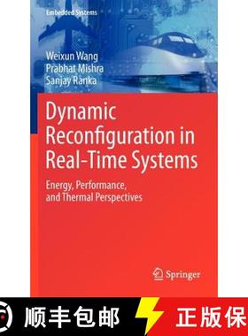 【3-4周达】Dynamic Reconfiguration in Real-Time Systems : Energy, Performance, and Thermal Perspectives [9781461402770]