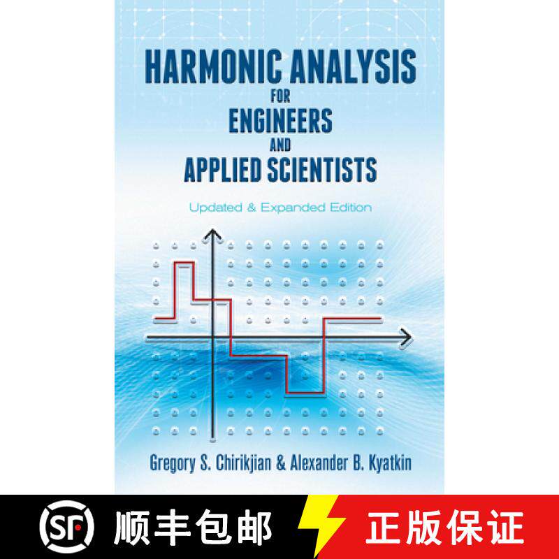 预订 Harmonic Analysis for Engineers and Applied Scientists: Updated and Expanded Edition [9780486795645]