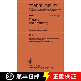 【3-4周达】Logische Analyse der Struktur ausgereifter physikalischer Theorien ‘Non-statement view’ ... [9783540157069]