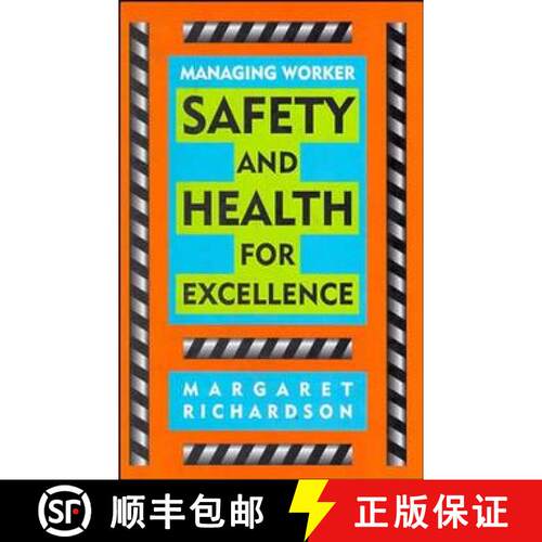 【3-4周达】Managing Worker Safety And Health For Excellence [Wiley化学化工] [9780471288015]