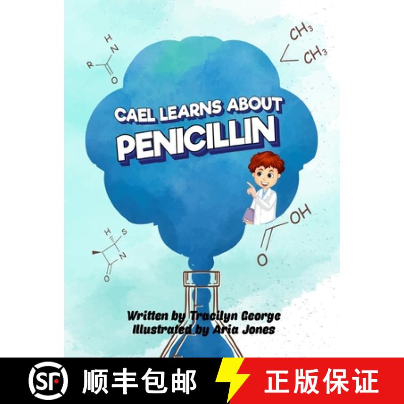 【2-3周达】Cael Learns about Penicillin [9781779485373]