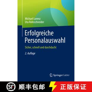 【3-4周达】Erfolgreiche Personalauswahl : Sicher, schnell und durchdacht (2. Aufl. 2015) [9783834947659]