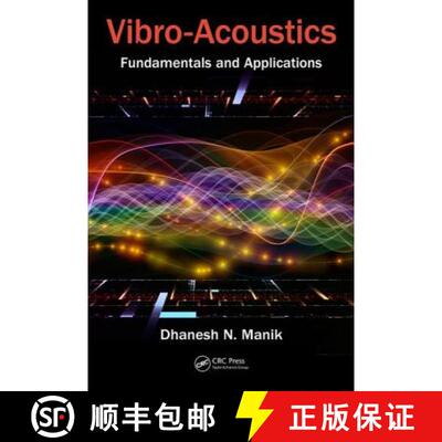 【3-4周达】Vibro-Acoustics: Fundamentals and Applications [9781466580930]