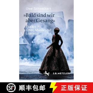 Sind Gesang« »Bald Und 9783662627679 Musik Wir 4周达 Essays Aber Literatur Oper