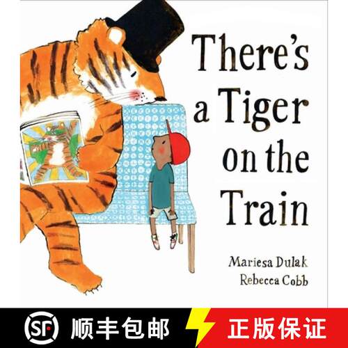 现货 There's a Tiger on the Train : 'Exhilarating' - The Times, Winner of The Week Junior Best Pictur... [9780571368341]