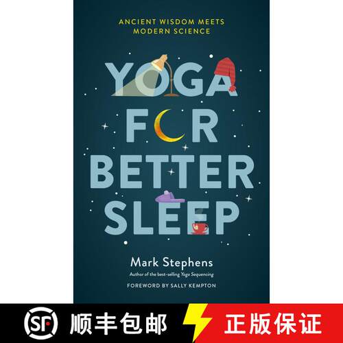 【3-4周达】Yoga for Better Sleep: Ancient Wisdom Meets Modern Science [9781623173630]