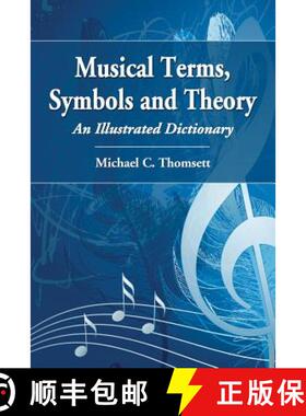 【3-4周达】Musical Terms, Symbols and Theory : An Illustrated Dictionary [9780786467570]