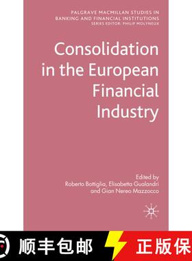 【3-4周达】Consolidation in the European Financial Industry [9780230233225]