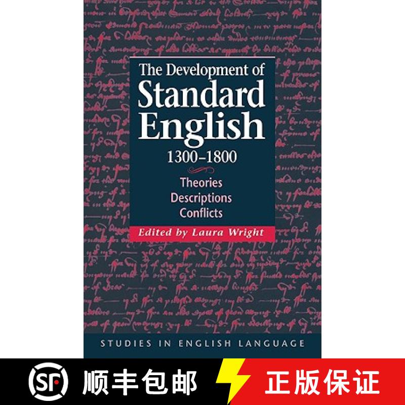 【3-4周达】Development of Standard English, 1300–1800: Theories, Descriptions, Conflicts - The Devel... [9780521029698]