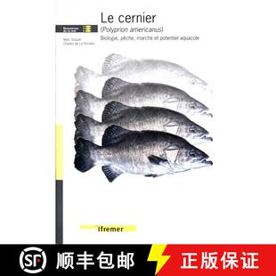 预订 Le Cernier (Polyprion americanus): Biologie, Pêche, Marché et Potentiel Aquacole [The Atlantic... [9782844330758]