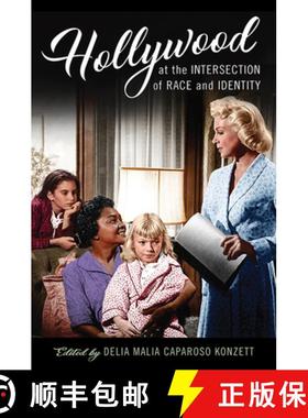 【3-4周达】Hollywood at the Intersection of Race and Identity [9780813599311]