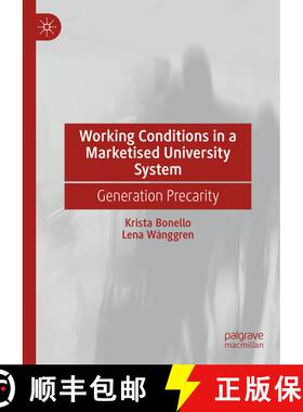 【3-4周达】Working Conditions in a Marketised University System : Generation Precarity [9783031426544]
