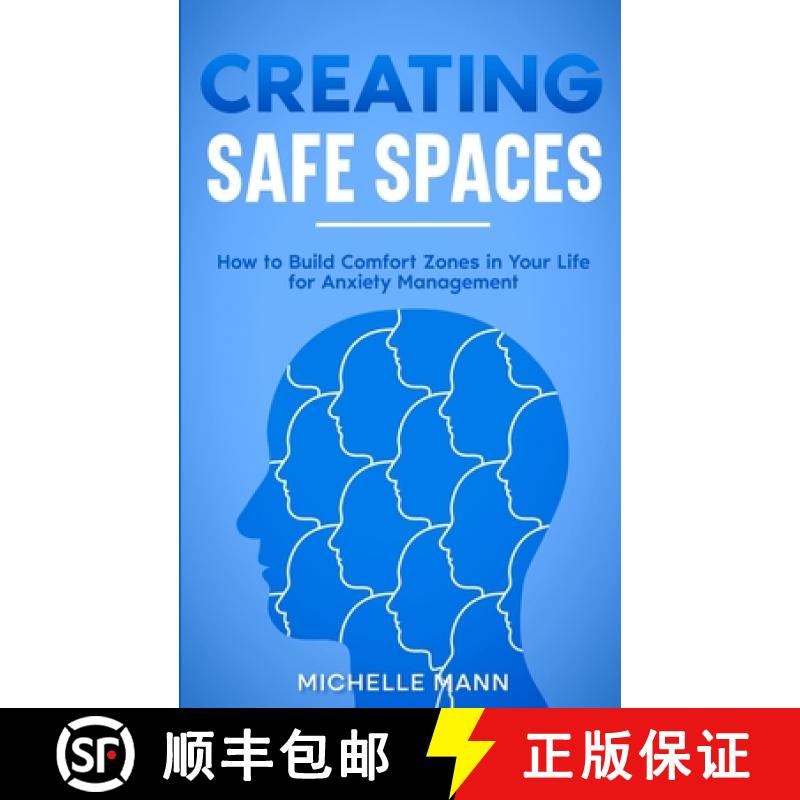 【3-4周达】Creating Safe Spaces: How to Build Comfort Zones in Your Life for Anxiety Management [9798869201546]