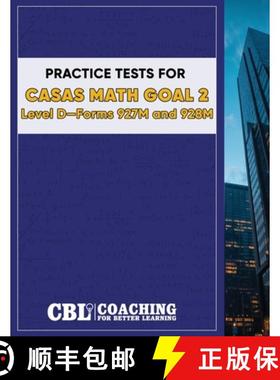 预订 Practice Tests for CASAS Math GOAL 2  Level D, Forms 927M and 928M [9798348162337]