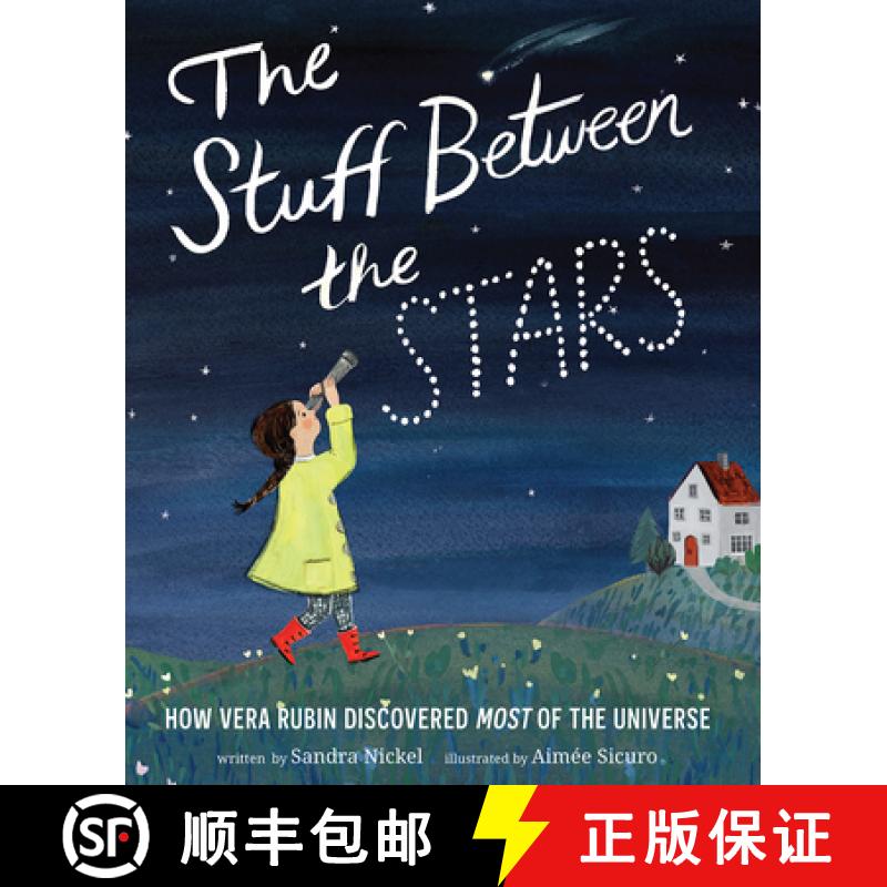 预订 The Stuff Between the Stars: How Vera Rubin Discovered Most of the Universe [9781419736261]