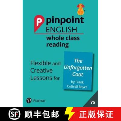 【3-4周达】Pinpoint English Whole Class Reading Y5: The Unforgotten Coat: Flexible and Creative Lesso... [9781292273938]