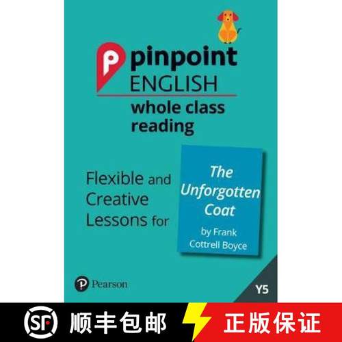 【3-4周达】Pinpoint English Whole Class Reading Y5: The Unforgotten Coat: Flexible and Creative Lesso... [9781292273938]