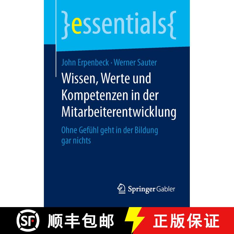 【3-4周达】Wissen, Werte und Kompetenzen in der Mitarbeiterentwicklung : Ohne Gefühl geht in der Bil... [9783658099534] - 实物图