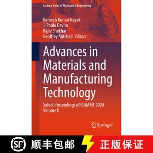 【3-4周达】精装 Advances in Materials and Manufacturing Technology: Select Proceedings of ICAMMT 2024... [9789819528271]