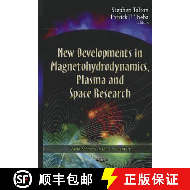 【3-4周达】New Developments in Magnetohydrodynamics, Plasma and Space Research: Earth Sciences in the... [9781619420786]