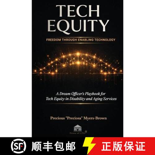 【3-4周达】Tech Equity: Freedom Through Enabling Technology: A Dream Officer's Playbook for Tech Equi... [9798994510339]