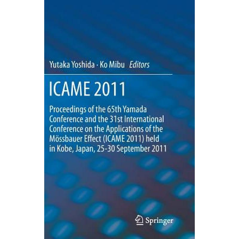 【4周达】ICAME 2011: Proceedings of the 31st International Conference on the Applications of the Moes... [9789400747616]