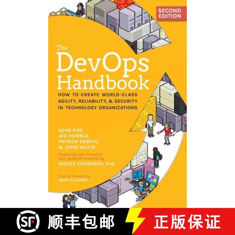 现货 DevOps手册 第二版 The DevOps Handbook: How to Create World-Class Agility, Reliability, & Securit... [9781950508402]