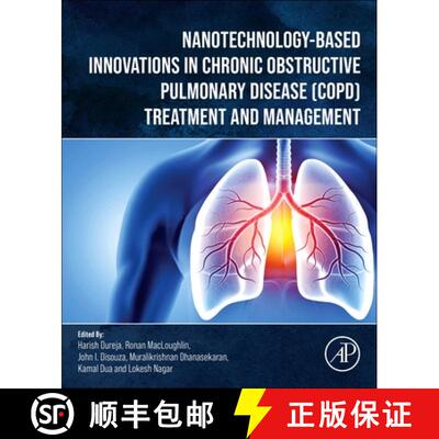 【3-4周达】Nanotechnology-Based Innovations in Chronic Obstructive Pulmonary Disease (COPD) Treatment... [9780443439469]