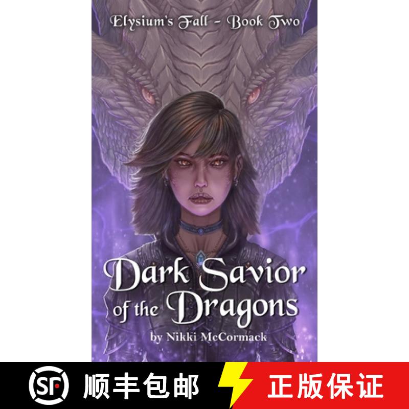 预订 Dark Savior of the Dragons [9780998376585]