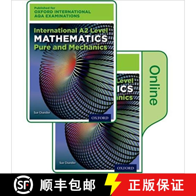 【3-4周达】International A2 Level Mathematics for Oxford International AQA Examinations: Pure and Mec... [9780198411376]