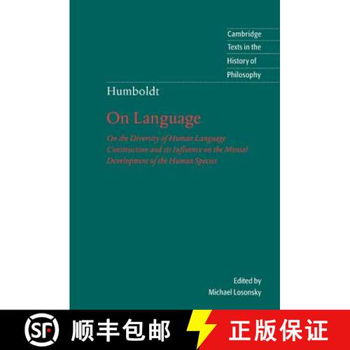 【3-4周达】精装 Humboldt: 'On Language': On the Diversity of Human Language Construction and its Infl... [9780521660891]