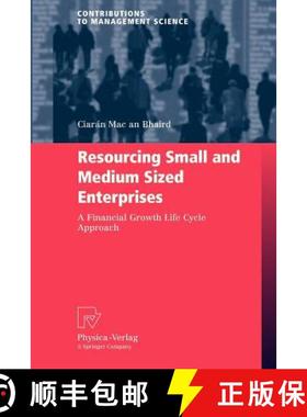 【3-4周达】Resourcing Small and Medium Sized Enterprises : A Financial Growth Life Cycle Approach [9783790828184]