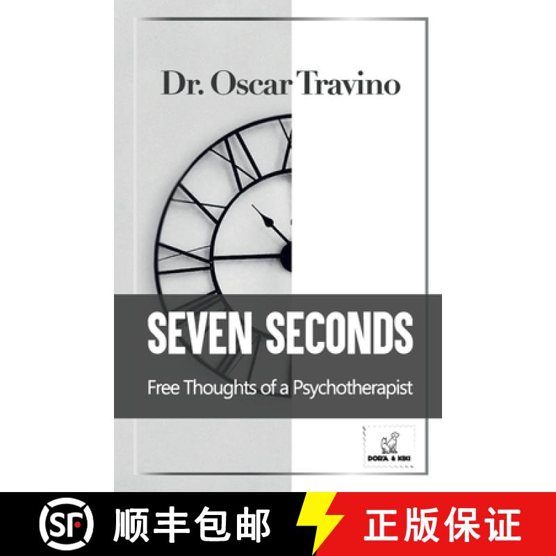 【2-3周达】Seven Seconds: Free Thoughts of a Psychotherapist [9781803479927]