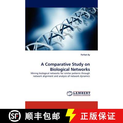 预订 A Comparative Study on Biological Networks [9783844394665]